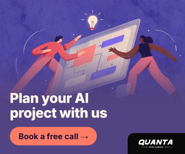 Quanta Consulting: Plan your AI project with us. Book a free call.